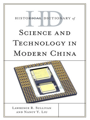 cover image of Historical Dictionary of Science and Technology in Modern China